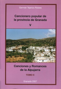 Cancionero popular Granada V. Alpujarra Tomo II