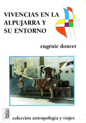 Vivencias en La Alpujarra y su entorno, Vivencias en La Alpujarra y su entorno