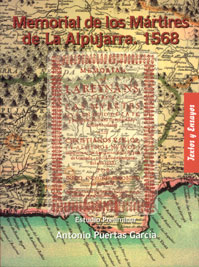 Memorial de los mártires de la Alpujarra, 1568 Memorial de los mártires de la Alpujarra
