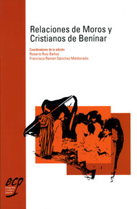 Relaciones de Moros y Cristianos de Benínar, Relaciones de Moros y Cristianos de Benínar