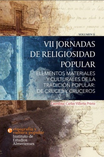VII Jornadas de Religiosidad Popular, Volumen II VII Jornadas de Religiosidad Popular