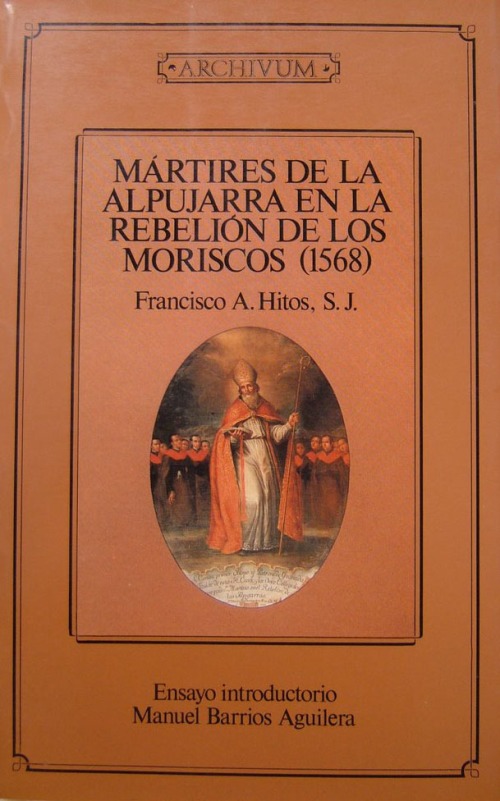 Mártires de la Alpujarra en la rebelión de los moriscos