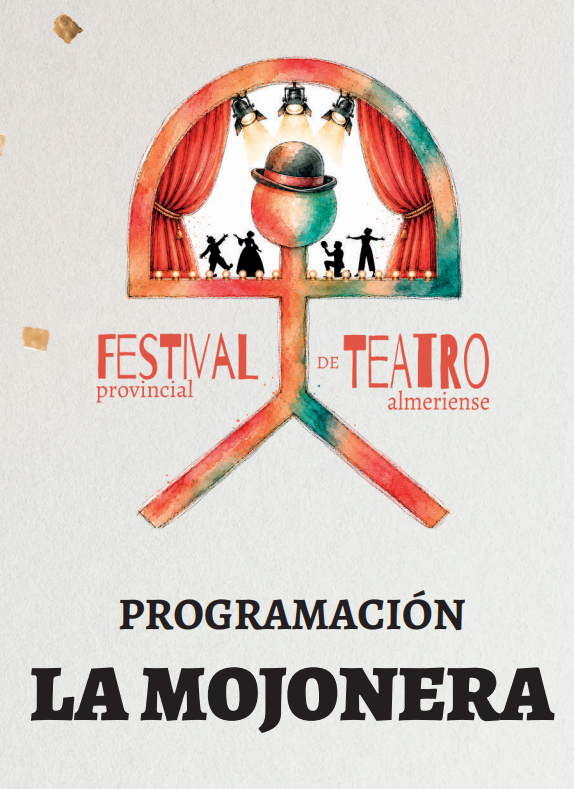 Festival Provincial de Teatro Almeriense 2026 - La Mojonera